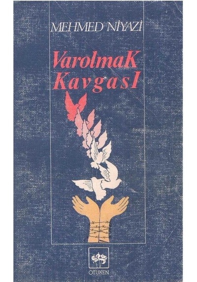 Varolmak Kavgası - Mehmed Niyazi 2.el