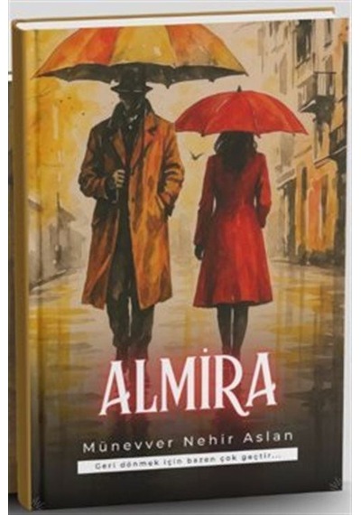 Almira / Münevver Nehir Aslan