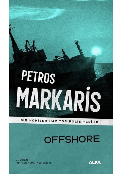 Offshore / Bir Komiser Haritos Polisiyesi 10 / Petros Markaris