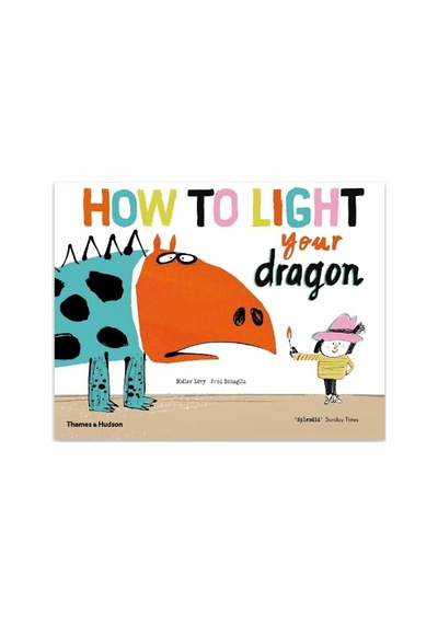 How To Light Your Dragon