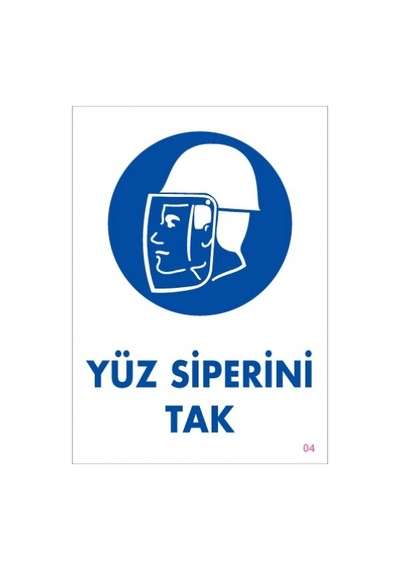 SÖNSAN UYARI LEVHALARI "YÜZ SİPERİNİ TAK" PVC 25*35