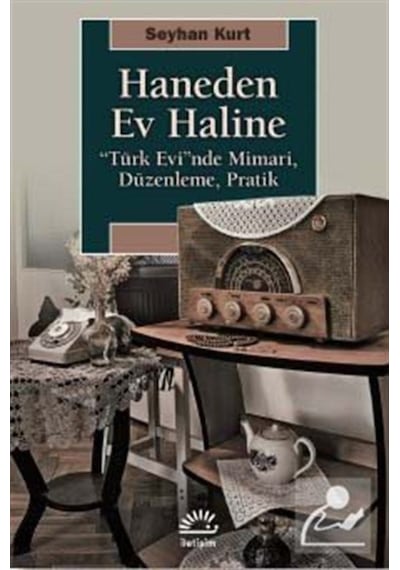 Haneden Ev Haline / Seyhan Kurt 9789750530494