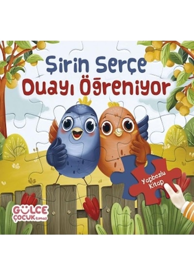 Gülce Şirin Serçe Duayı Öğreniyor - Yapbozlu Kitap