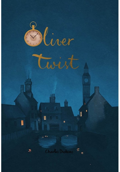 Oliver Twist - Wordsworth Collector's Editions - Charles Dickens