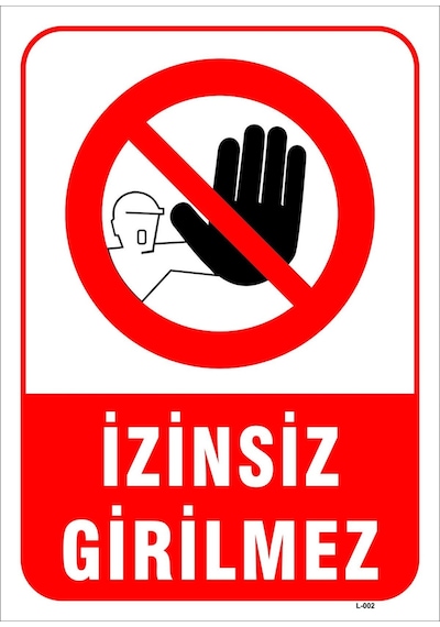 Izinsiz Girilmez Levhası Levha 25x35 Cm Sticker