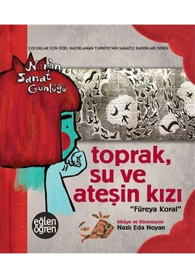 Toprak Su ve Ateşin Kızı Füreya Koral
