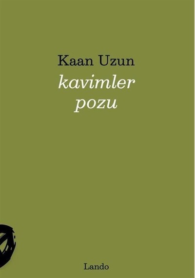 Kavimler Pozu / Kaan Uzun