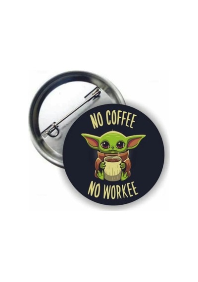Ms Major Selection Baby Yoda No Coffee No Workee Buton Rozet Diğer