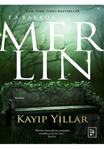 Merlin Kayıp Yıllar 1 - T. A. Barron - Parodi Yayınları