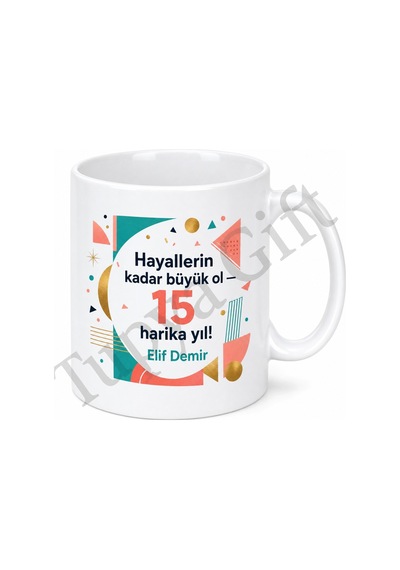 Modern Tasarımlı 15 Yaş Doğum Günü Hediyesi Genç Kupa Bardak Özel Baskı Beyaz / Çok Renkli