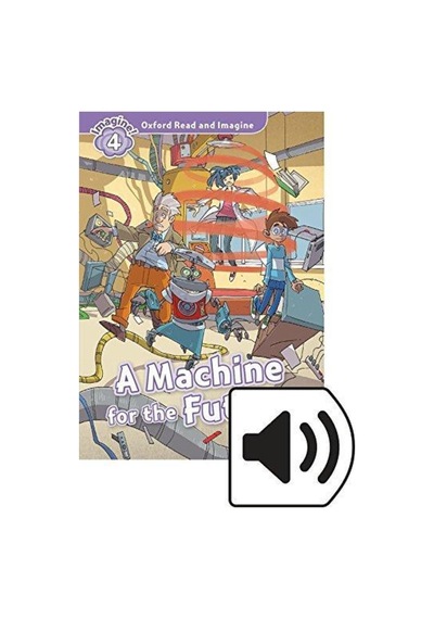 Read And Imagine 4: A Machıne For The Future