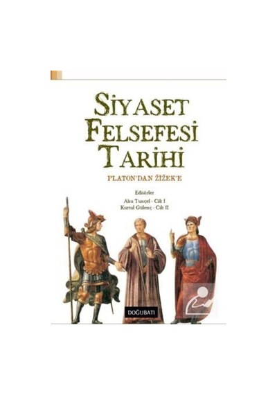 Siyaset Felsefesi Tarihi / Ahu Tunçel 9786055063030