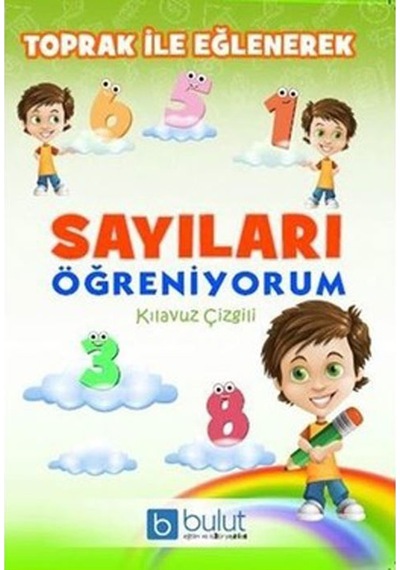 Bulut - Toprak ile Eğlenerek Sayıları Öğreniyorum