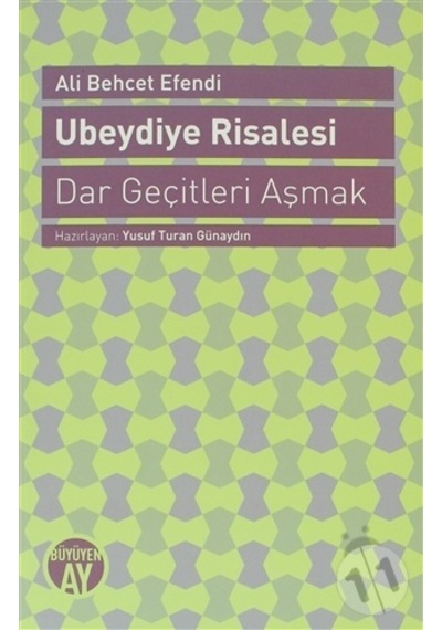 Ubeydiye Risalesi; Dar Geçitleri