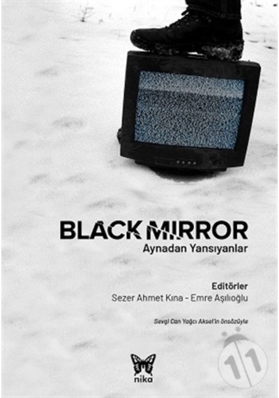 Black Mirror: Aynadan Yansıyanlar- Nika Yayınevi