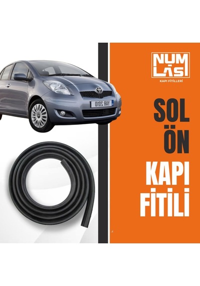 Toyota Yaris 2005-2010 Sol Ön Kapı Fitili-a Kalite-numlas-nm5882