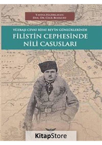 Yüzbaşı Cevat Rifat Bey In Günlüklerinde Filistin Cephesinde N .