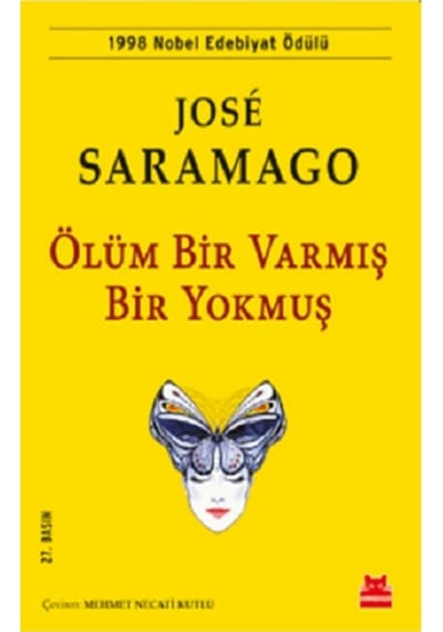 Ölüm Bir Varmış Bir Yokmuş - Jose Saramago - Kırmızı Kedi