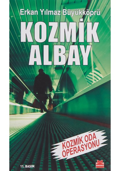Kozmik Albay - Kozmik Oda Operasyonu