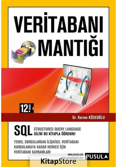 Veritabanı Mantığı Kerem Köseoğlu