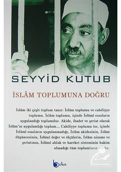 İslam Toplumuna Doğru / Prof. Dr. Seyyid Kutub