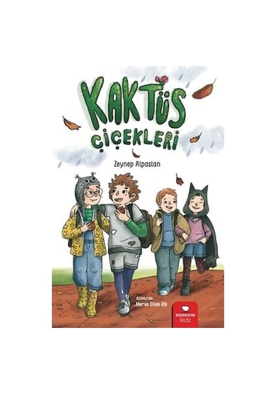 Kaktüs Çiçekleri - Zeynep Alpaslan - Redhouse Kidz Yayınları