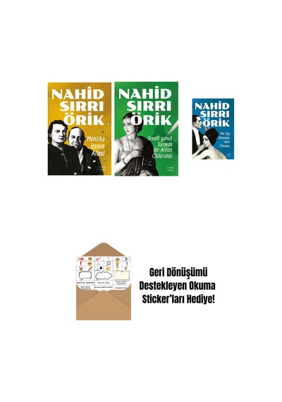 Mehlika Hanım Ailesi + Teselli Yahut Turnede Bir Artist Öldürüldü + Her Şey Bitmeden, Gece Olmadan + Okuma Sticker'ları