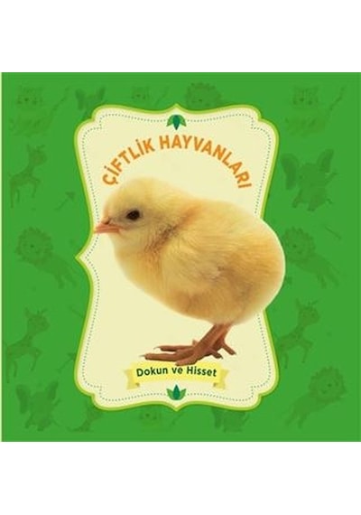 +1 Yaş Dokun ve Hisset – Çiftlik Hayvanları 0-6 Yaş Yayınları