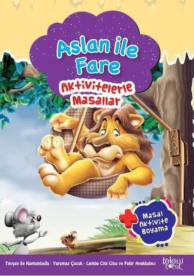 Aslan ile Fare-Aktivitelerle Masallar-Masal Aktivite Boyama- Koloni Çocuk Yayınları