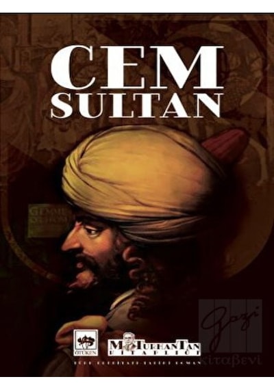 Cem Sultan - M. Turhan Tan - Ötüken Neşriyat
