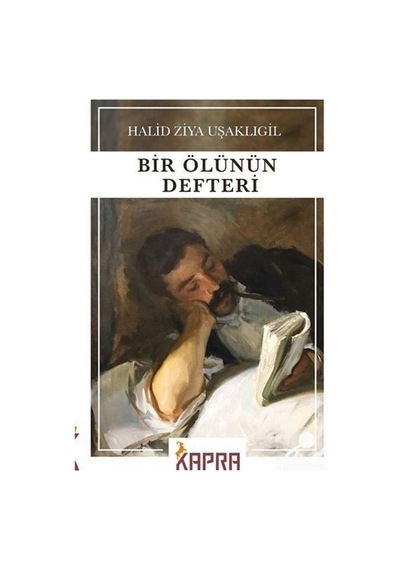 Bir Ölünün Defteri / Halid Ziya Uşaklıgil N11.19937