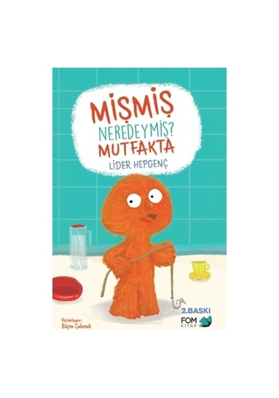 Mutfaktaki Maceralar - Mişmiş İn Peşinde