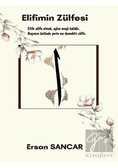 Elifimin Zülfesi - Ercan Sancar - Platanus Publishing