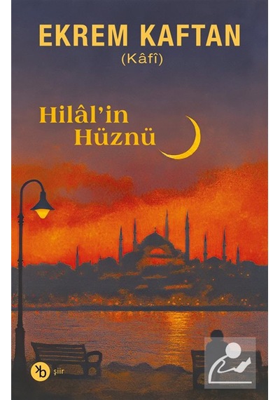 Hilal'in Hüznü / Ekrem Kaftan