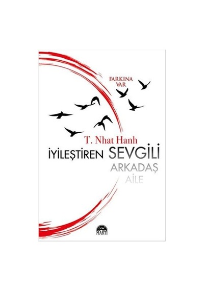 İyileştiren Sevgili Arkadaş Aile