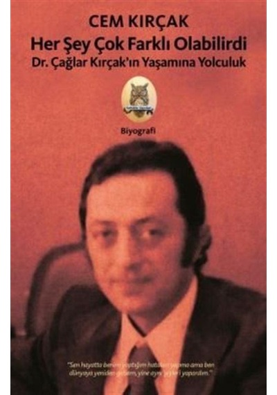 Her Şey Çok Farklı Olabilirdi - Cem Kırçak - Kekeme Yayınları