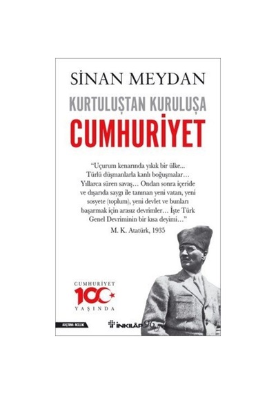 Kurtuluştan Kuruluşa Cumhuriyet - Sinan Meydan - İnkılap Kitabevi