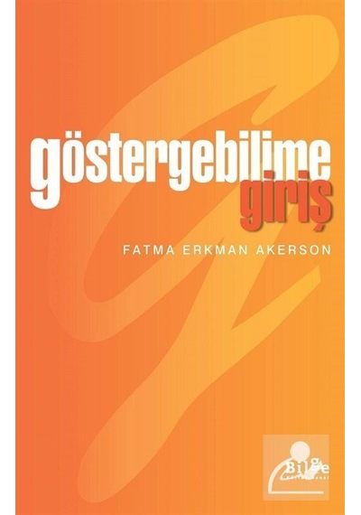 Göstergebilime Giriş / Fatma Erkman Akerson