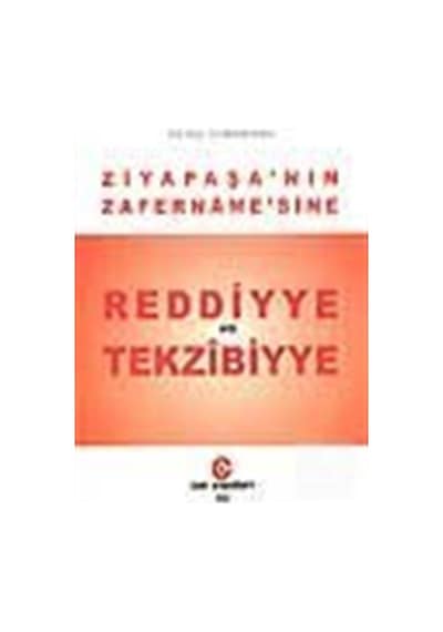 Ziya Paşa'nın Zafername'sine Reddiyye ve Tekzibiyye - Ziya Paşa - Can Yayınları (Ali Adil Atalay)