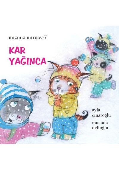 Mızmız Mırnav 7 Kar Yağınca