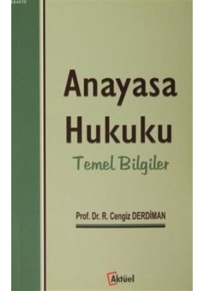 Anayasa Hukuku Temel Bilgiler Ramazan Cengiz Derdiman 2.El