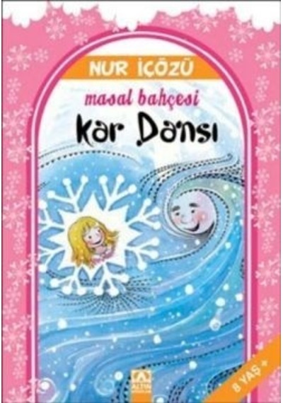 Kar Dansı - Nur İçözü - Altın Kitaplar