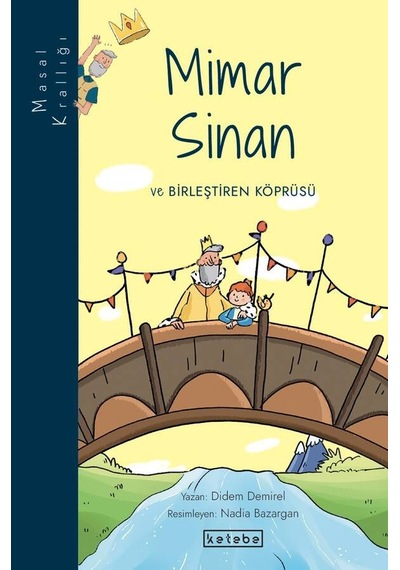 Ketebe Çocuk Masal Krallığı - Mimar Sinan