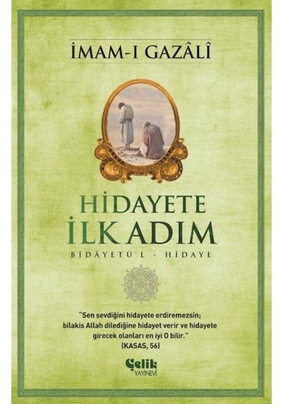 Hidayete İlk Adım / İmam-ı Gazali 9786057916242