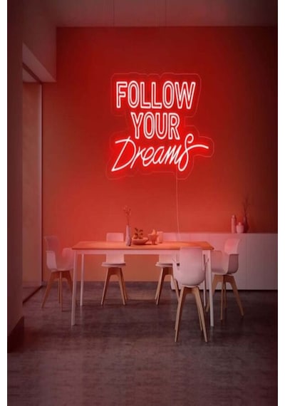 Follow Your Dreams Yazılı Neon Tabela Kırmızı
