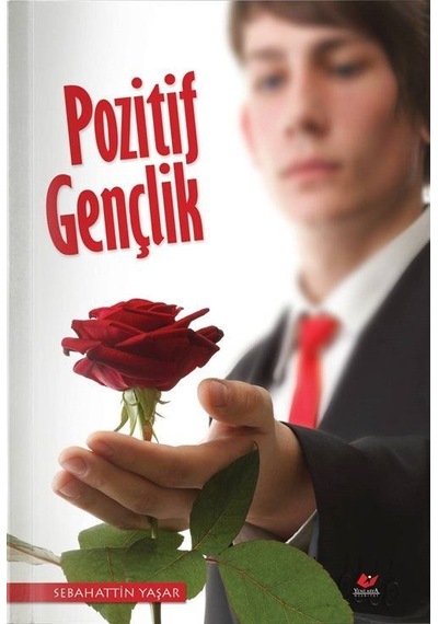 Pozitif Gençlik / Sebahattin Yaşar