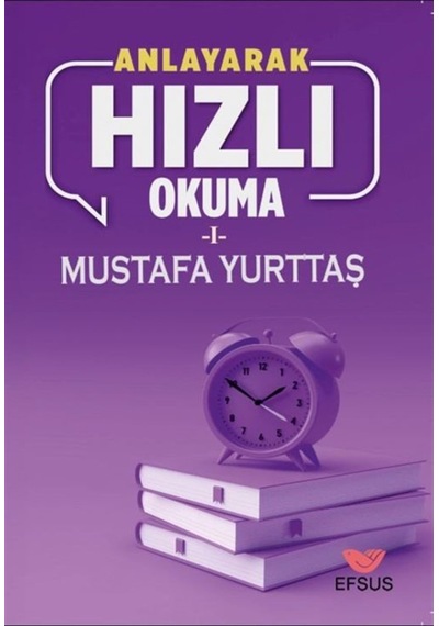 Anlayarak Hızlı Okuma 1 / Mustafa Yurttaş