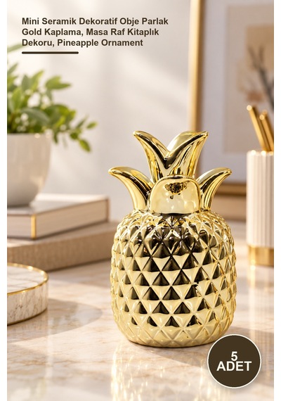 5 Adet Ananas Biblo Mini Seramik Dekoratif Obje Parlak Gold Kaplama, Masa Raf Kitaplık Dekoru, Pineapple Ornament 1