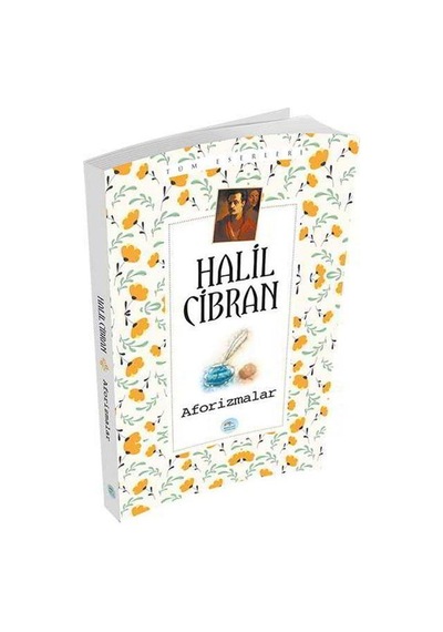 Aforizmalar - Halil Cibran - Mavi Çatı Yayınları