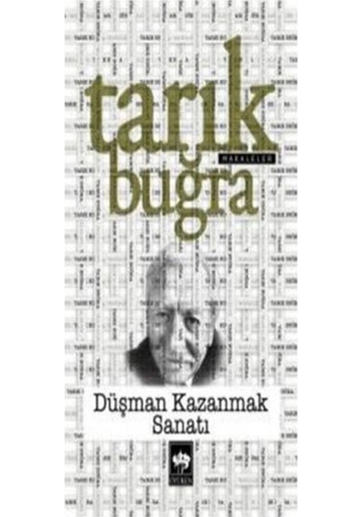 Düşman Kazanma Sanatı - Tarık Buğra - Ötüken Neşriyat